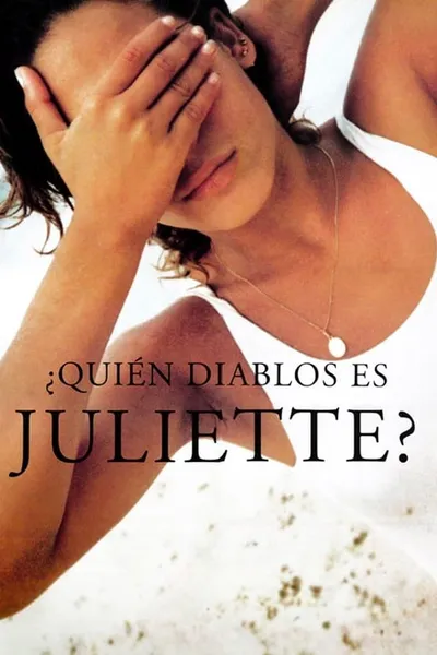 ¿Quién diablos es Juliette?