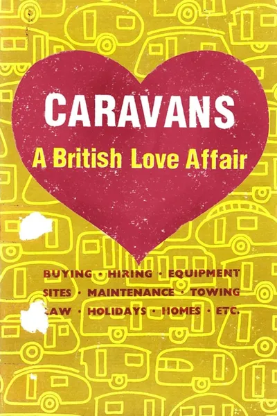 Caravans: A British Love Affair