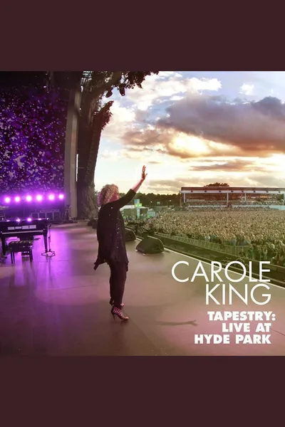 Carole King - Tapestry: Live in Hyde Park