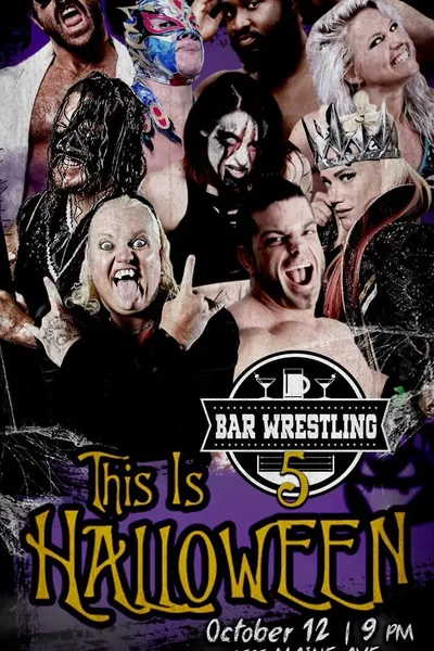 Bar Wrestling 5: This Is Halloween