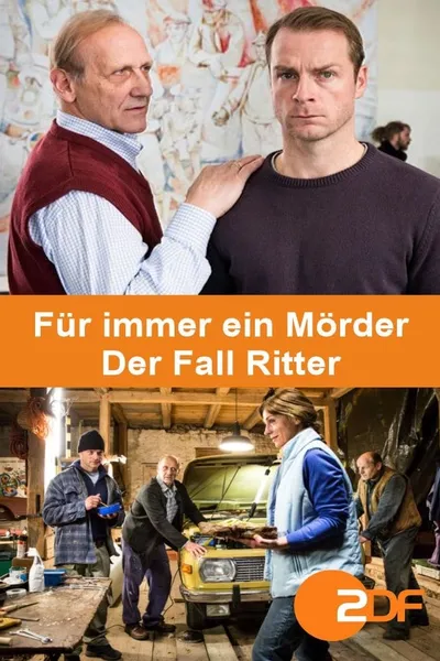 Für immer ein Mörder - Der Fall Ritter