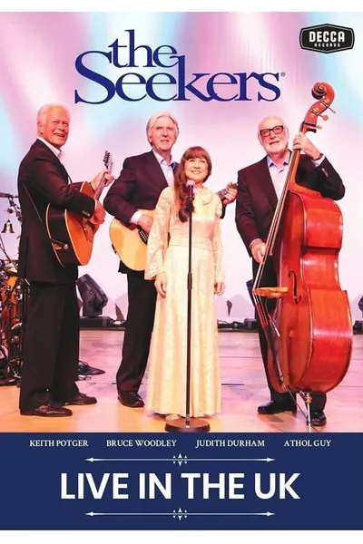 The Seekers: Live in The UK