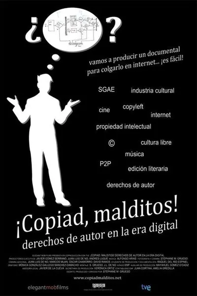 ¡Copiad, Malditos!