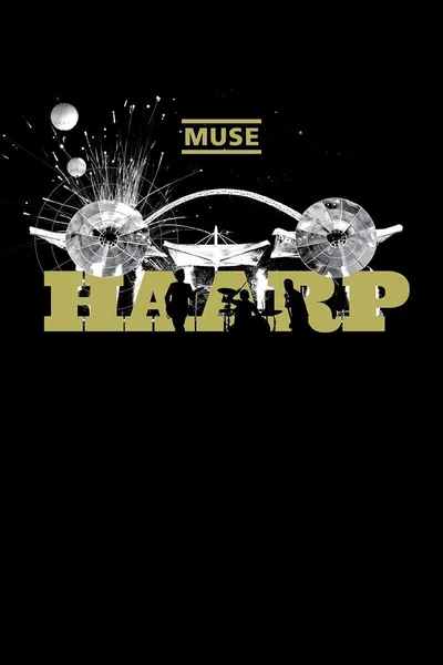 Muse: HAARP - Live from Wembley Stadium