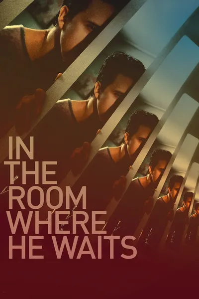 In the Room Where He Waits