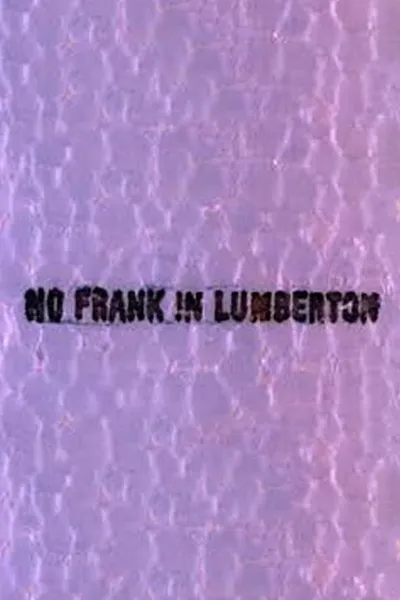 No Frank in Lumberton