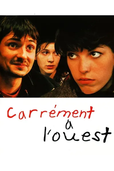 Carrément à l'ouest