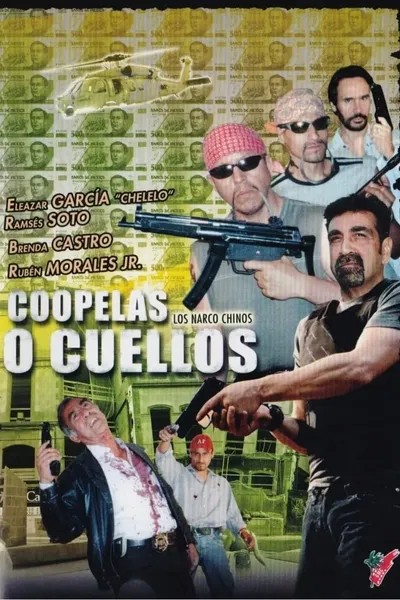 Narcochinos: Coopelas o cuellos