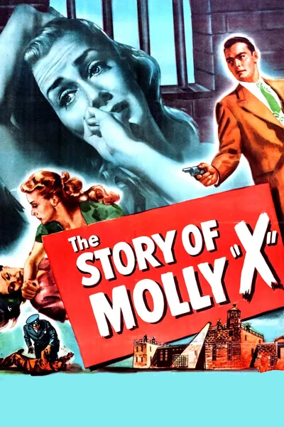 The Story of Molly X