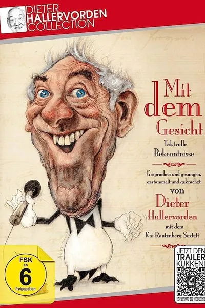 Dieter Hallervorden - Mit dem Gesicht