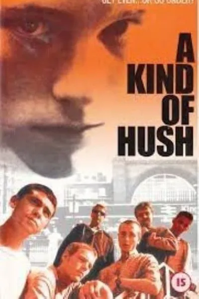 A Kind of Hush