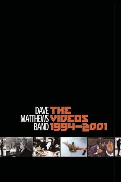 Dave Matthews Band: The Videos 1994-2001