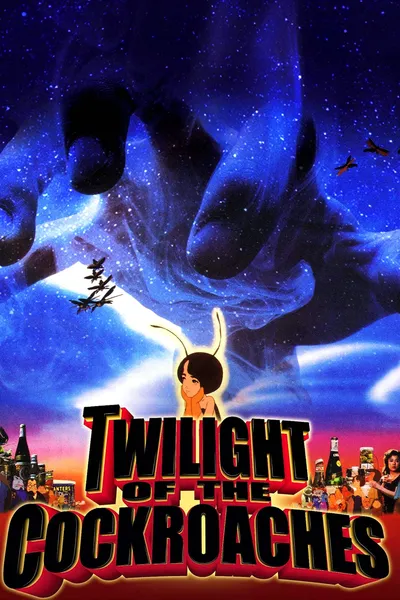 Twilight of the Cockroaches