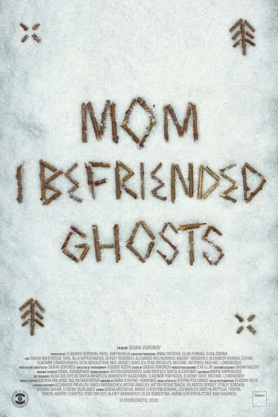 Mom, I Befriended Ghosts