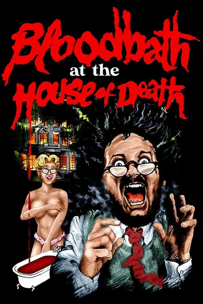 Bloodbath at the House of Death