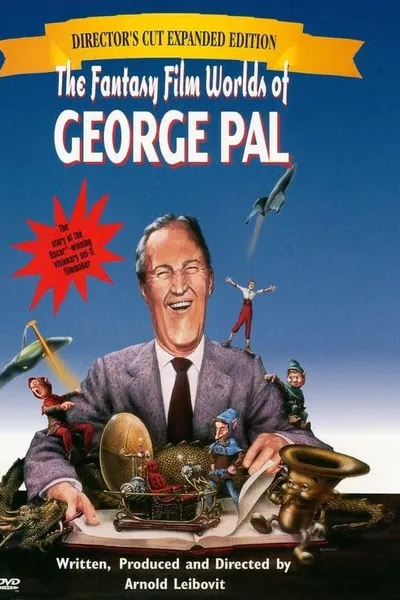 The Fantasy Film Worlds of George Pal