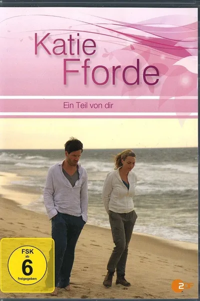 Katie Fforde - Ein Teil von dir