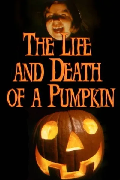 The Life and Death of a Pumpkin