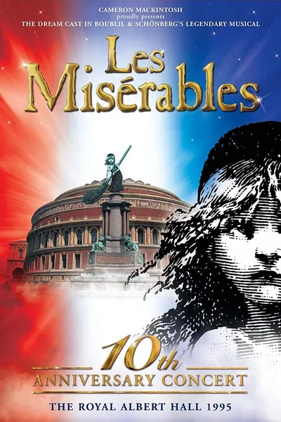 Les Misérables: 10th Anniversary Concert at the Royal Albert Hall