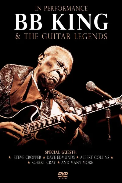 In Performance BB King & The Guitar Legends