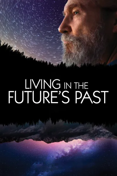 Living in the Future's Past