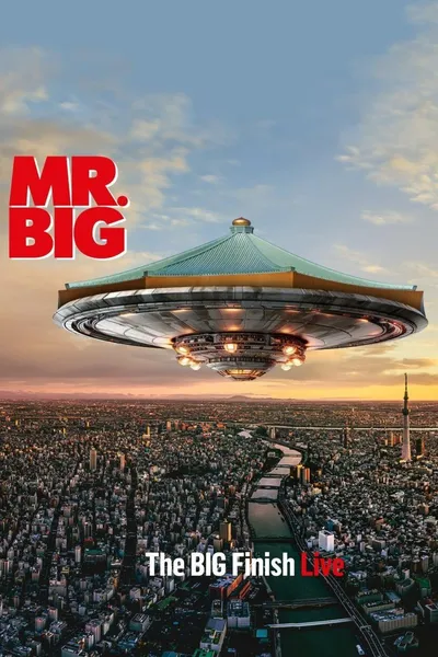 Mr. Big: The Big Finish Live