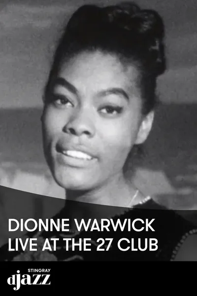 Dionne Warwick: Live at the 27 Club