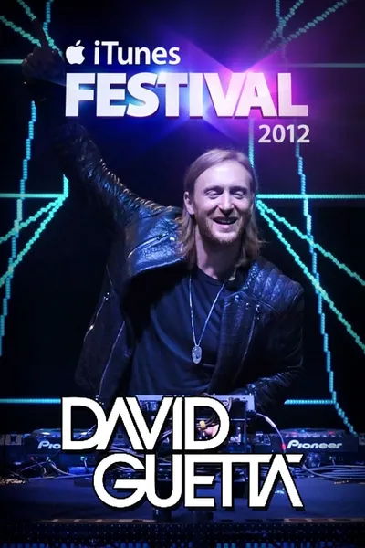 David Guetta - Live at iTunes Festival 2012