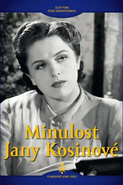 Minulost Jany Kosinové