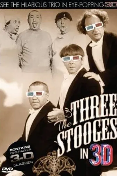 The Three Stooges in 3D