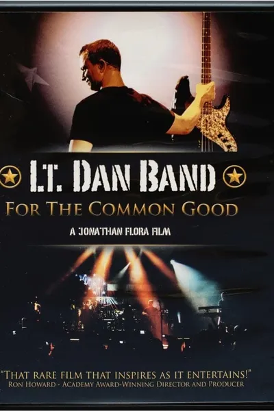 Lt. Dan Band: For the Common Good