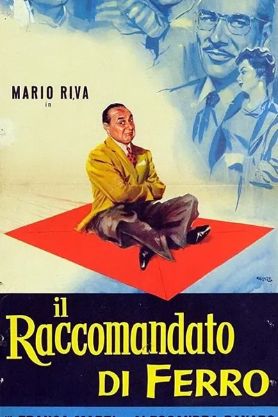 Il raccomandato di ferro