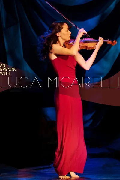 An Evening with Lucia Micarelli