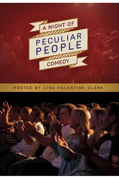 A Night of Comedy: Peculiar People