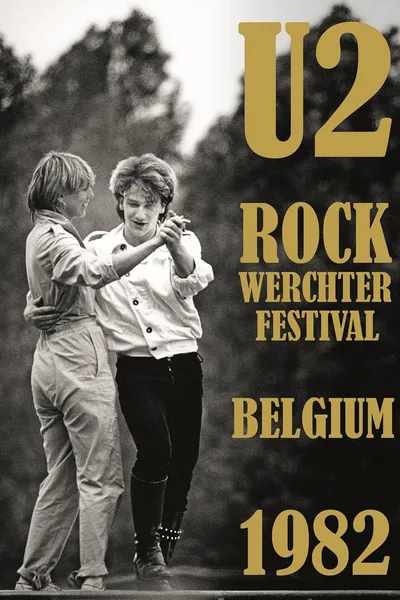 U2 Live at the Rock Werchter Festival 1982