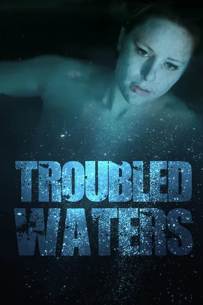 Troubled Waters