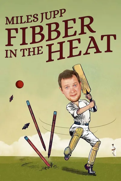 Miles Jupp: Fibber in the Heat