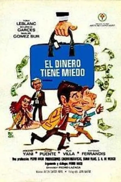 El dinero tiene miedo