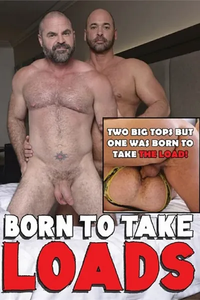 Born to Take Loads