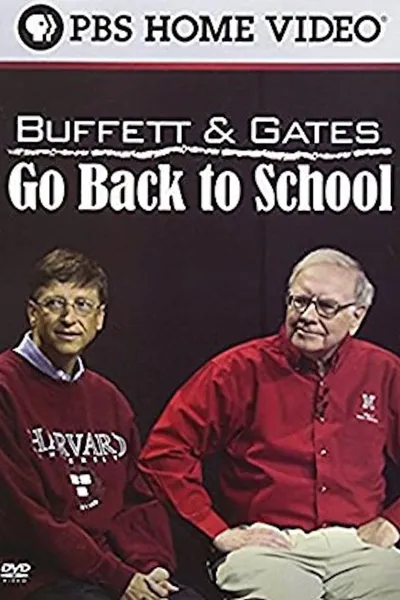 Buffett and Gates Go Back to School