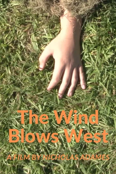 The Wind Blows West