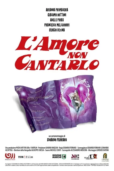 L’amore non cantarlo