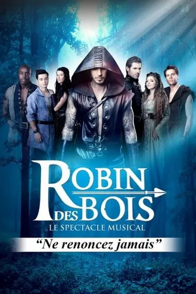 Robin Hood – The Musical Spectacle