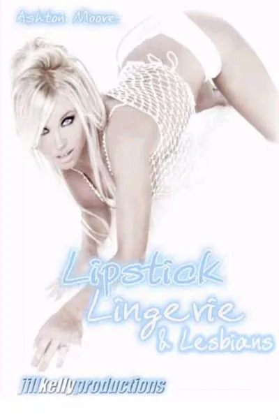 Lipstick Lingerie & Lesbians