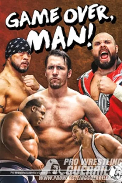 PWG: Game Over, Man