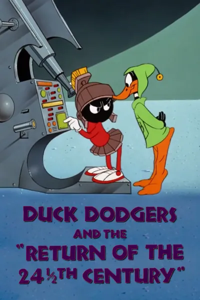 Duck Dodgers and the Return of the 24½th Century