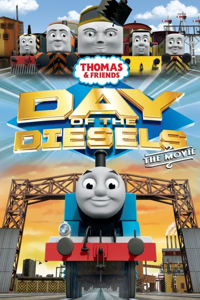 Thomas & Friends: Day of the Diesels - The Movie