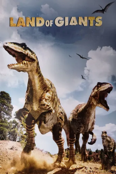 Land of Giants: A Walking With Dinosaurs Special