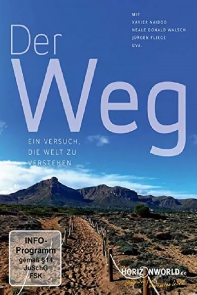 Der Weg - Ein Versuch, die Welt zu verstehen