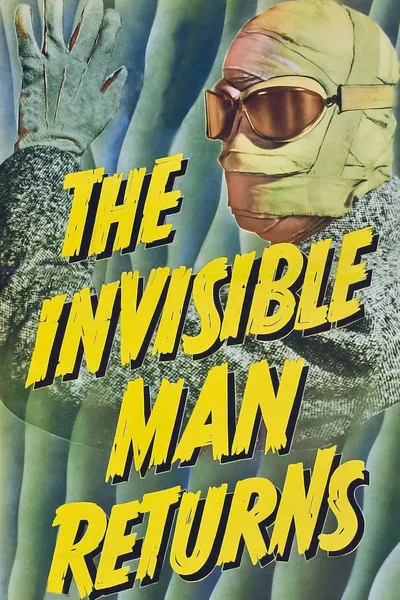 The Invisible Man Returns